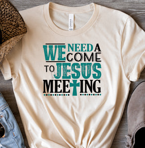Come to Jesus meeting